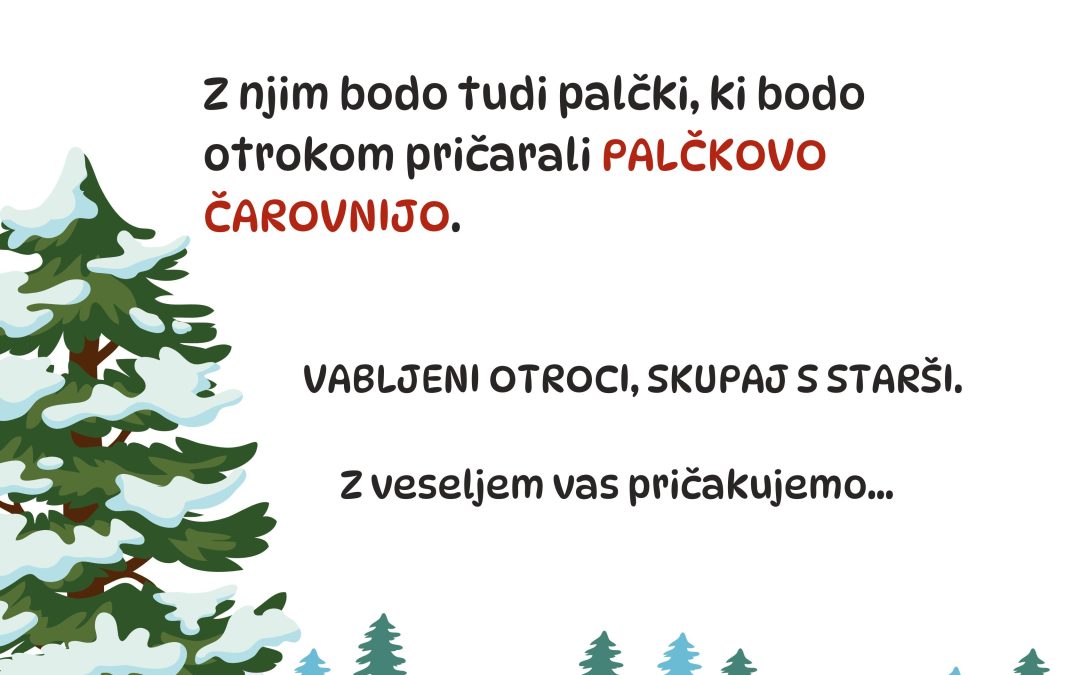 VABILO NA OBDARITEV DEDKA MRAZA ZA PREDŠOLSKE OTROKE, KI NE OBISKUJEJO VRTCA VRTCA